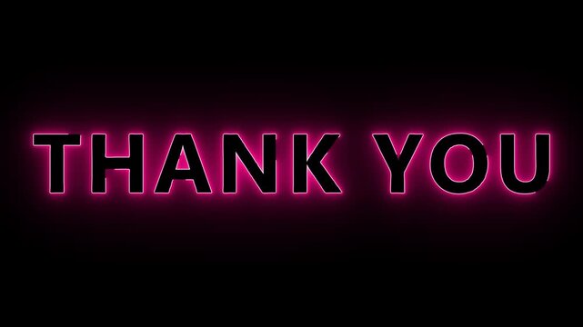 Neon Thank you text animation on black background, neon thank you text sign animated with alpha channel.