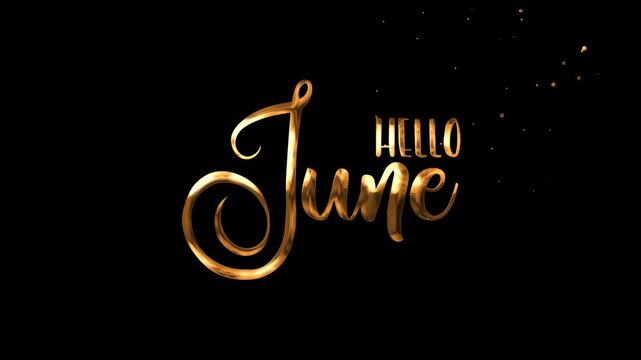 Gold metallic text hello june sparkles black background festive monthly calendar typography. Perfect for greeting cards, calendars, digital designs.