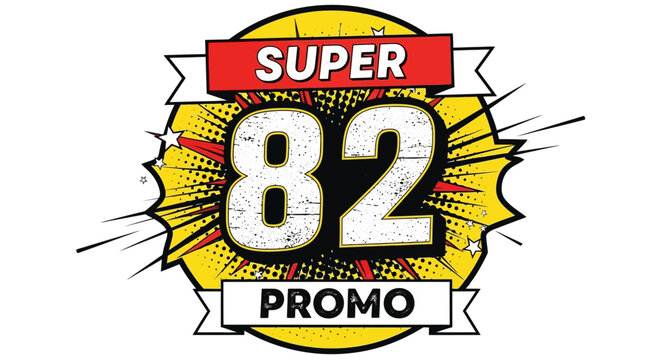 Super 82 Promo Sale Burst - Retro Comic Book Style