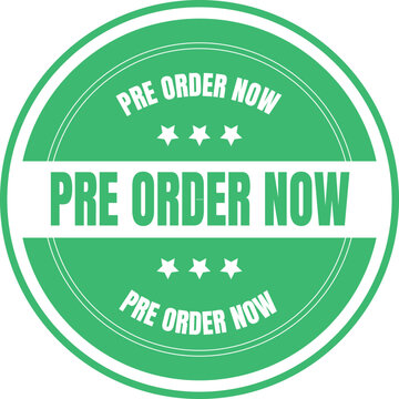 Commercial green rubber stamp design with pre order now text for marketing and sales campaign promotions