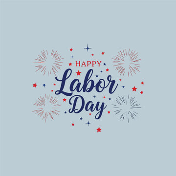 Happy labor day celebration with fireworks and stars