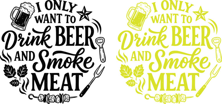 Beer and smoked meat typography vactor design bbq grill brewery foodie and drink lover graphics