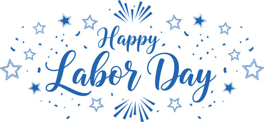 Happy labor day wishes and greetings with blue starry celebration © Ragia