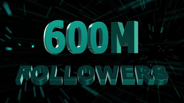 600 Million Followers Celebration Animation. 3D Social Media Milestone with Abstract Motion Lines Background 4K.