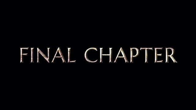 Final Chapter Cinematic Title Animation on Dark Background.
Final Chapter Movie Title Reveal Motion Graphic.