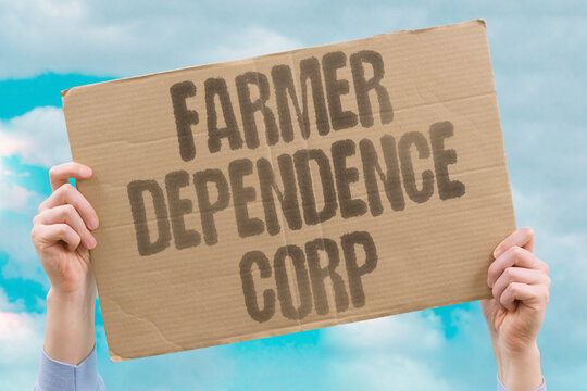 "Farmer dependence corp" Grower tied to agribusiness. SEED. CORPORATION. DEPENDENCE. TRAP. DEBT.