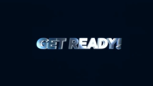 Tracking shot of 3d metallic text rotating into view and settling center stage with get ready! slogan against dark studio background