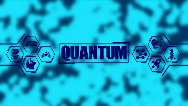 Conceptual showing the word quantum in a central frame with surrounding hexagonal of robots, rockets, and circuits on a blurred cyan and dark blue gradient background