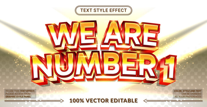 Editable &ldquo;We Are Number 1&rdquo; text effect featuring bold champion typography, glossy dimensional lettering, and victory-inspired styling for winners and top achievers.
