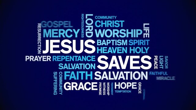Jesus Saves animated word cloud-text design animation tag kinetic typography seamless loop.