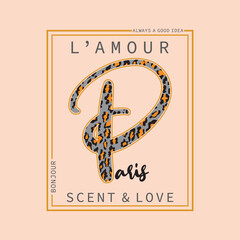Elegant Parisian chic typography vector design featuring a leopard print letter P, L'amour Paris text, and Scent & Love quote. Perfect for fashion t-shirt prints, posters, and apparel © gorgang