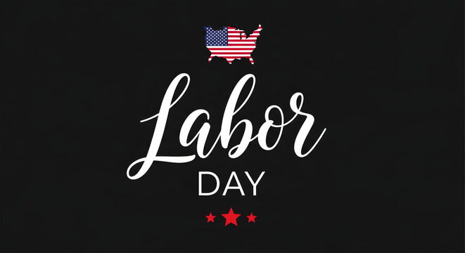 White Labor Day text with U S map flag and red stars on black image