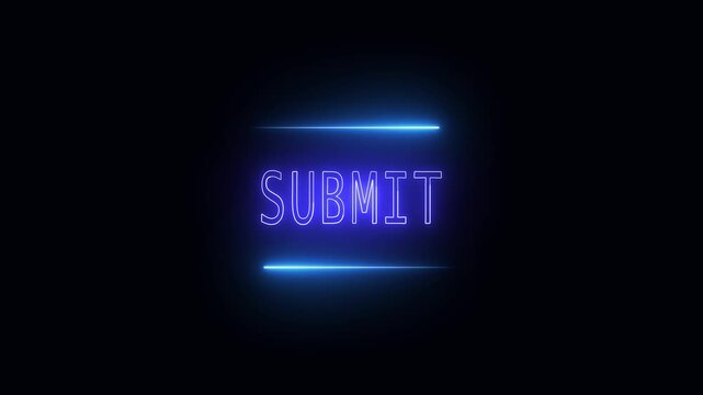 Neon glowing submit button animation digital interface online application ux ui design. Animated neon submit button digital interface technology online application 4k ultra hd.