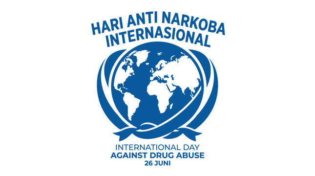 International Day Against Drug Abuse Logo With Blue Globe Embraced By Awareness Ribbon Symbolizing Global Unity For Anti Narcotics Campaign On June 26 Hari Anti Narkoba Internasional And Hope For All!