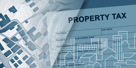 Plakat PROPERTY TAX FORM CONCEPT WITH URBAN MAP AND RESIDENTIAL BUILDINGS - THIS IMAGE ILLUSTRATES PROPERTY ASSESSMENT, REAL ESTATE OWNERSHIP, TAXATION, MUNICIPAL RECORDS AND CADASTRAL PLANNING FOR HOUSING