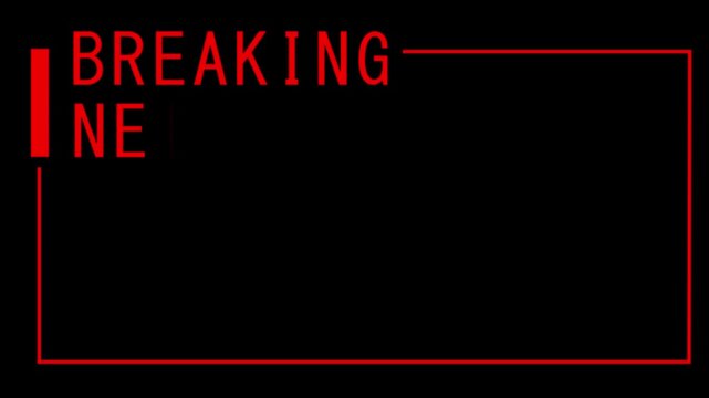 Breaking news.