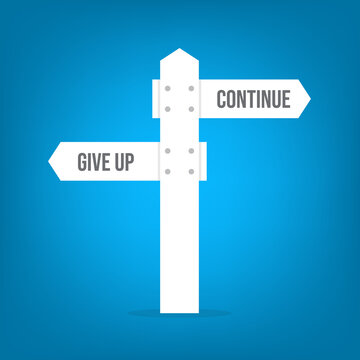 Continue Forward Road Sign Direction Choice Concept