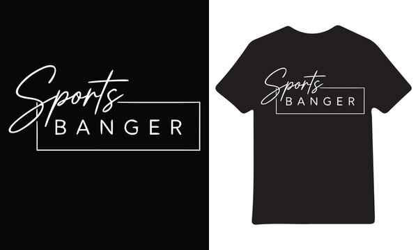 Sports banger elegant script and sans serif typography design for black t-shirt print