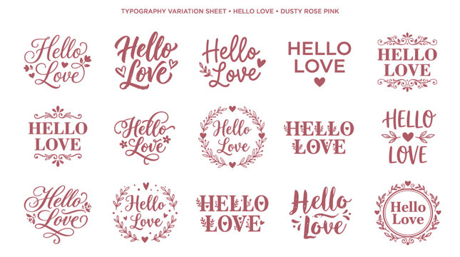 Typography variation sheet featuring love-themed stickers and labels.