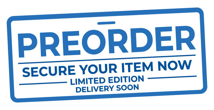 Preorder blue stamp securing item limited edition delivery
