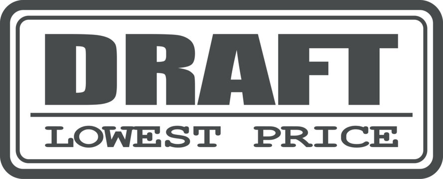 Simple gray draft lowest price stamp for initial proposals and best value considerations