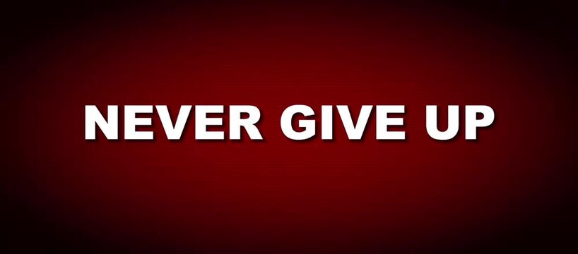 Resilience and Endurance Motivation Never Give Up Typography Video Loop