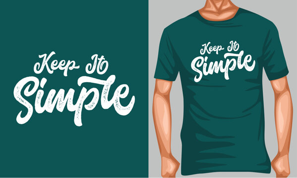 Teal t shirt featuring white keep it simple typography graphic print
