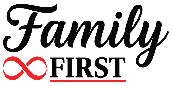 Family first Calligraphy Lettering Vector Illustration. Stylish Handwritten Script Typography for Logo Design, Branding, Greeting Cards and Marketing Materials.