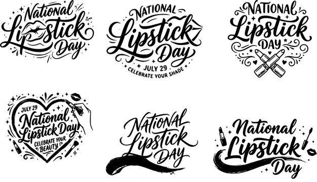 National Lipstick Day hand lettering calligraphy badge set with multiple black and white vintage typography designs for beauty and makeup celebration