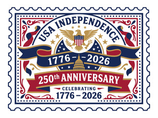 Obraz premium Usa independence 250th anniversary 17762026 commemorative stamp design with american eagle, us capitol dome, and patriotic ribbons editable vector file isolated on transparent background