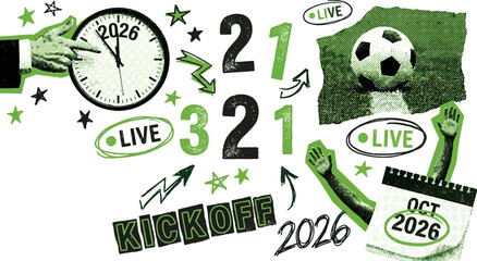 Plakat Football halftone collage cut outs set. Live soccer world cup kickoff stickers with clock, ball, field, score 2 1, and october 2026 date. Modern retro grunge mixed media doodles.