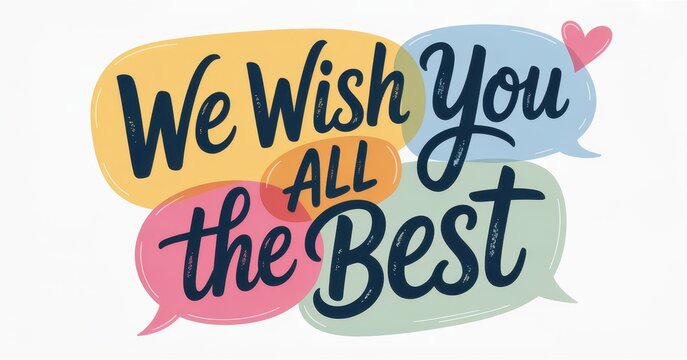 We Wish You All The Best typography isolated on white background