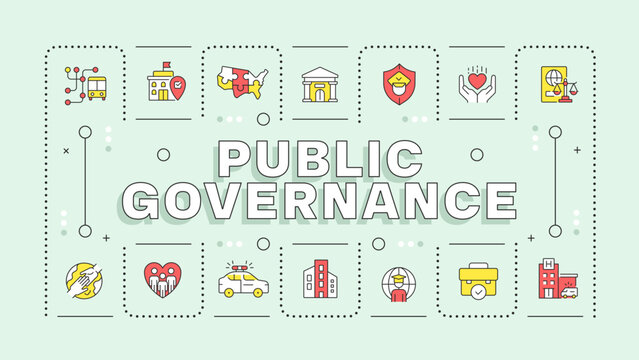 Public governance light green word concept. Collaboration between government, private sector and civil society. Typography banner. Vector illustration with title text, editable icons color