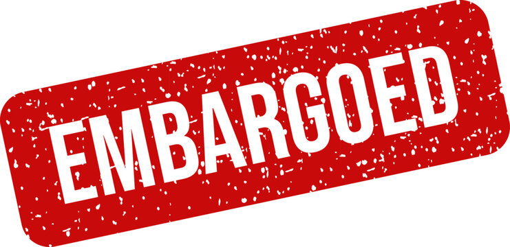 Embargoed stamp on white background confidential information restriction seal