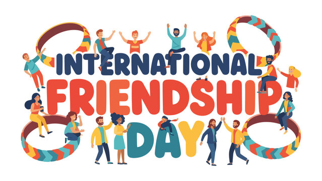 International Friendship Day: A vibrant illustration celebrates International Friendship Day with diverse people linked by colorful bracelets, conveying unity and global connection.