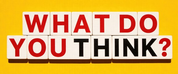 Fototapeta premium Engaging Question What Do You Think Concept in Bold Typography Design