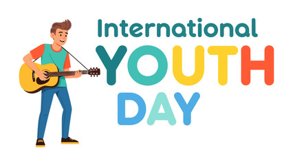 International Youth Day Celebration: A young man playing guitar stands beside the vibrant International Youth Day text, symbolizing the spirit of youth and celebration. © Md