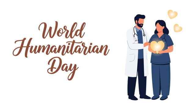 World Humanitarian Day Celebration: A doctor and a nurse hold a glowing heart, symbolizing care and compassion, under the words World Humanitarian Day, celebrating selfless service.
