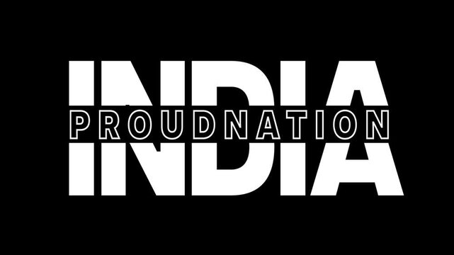 India Proud nation text cut design reveal animation with black background video