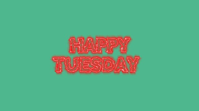 Happy tuesday glowing red neon text animation on a solid green background providing a festive and vibrant digital motion clip