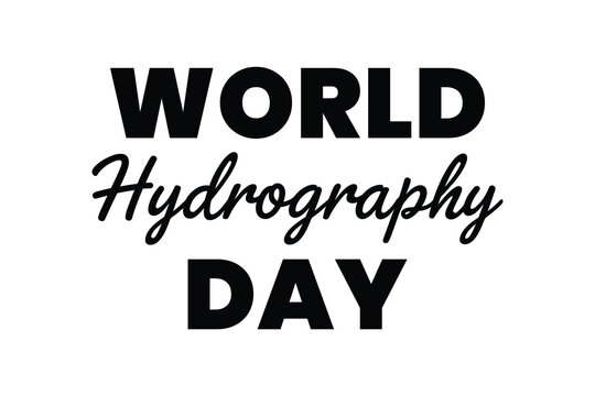 World hydrography day typography design black text on white background for awareness campaigns