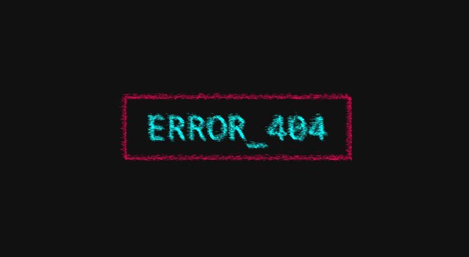 Glitchy error 404 page not found animation with cyberpunk neon aesthetic animation