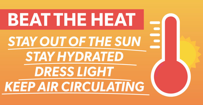 Beat the heat. Essential tips for staying cool and safe during hot weather.