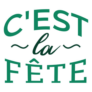 Cest la fete lettering