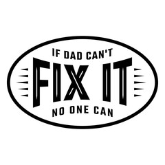 Obraz premium Humorous dad quote design