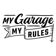 Stylish garage rules quote design © Vexels