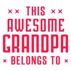 Fototapeta premium Fun grandpa quote design