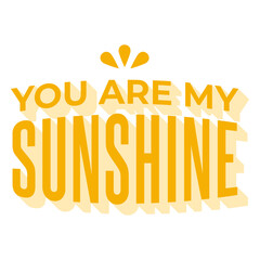 Obraz premium Cheerful sunshine typography design with playful shadows t-shirt design