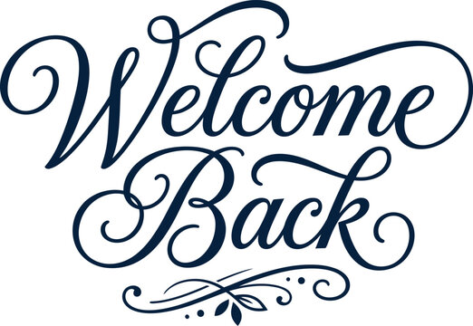 welcome Back Text script vector 