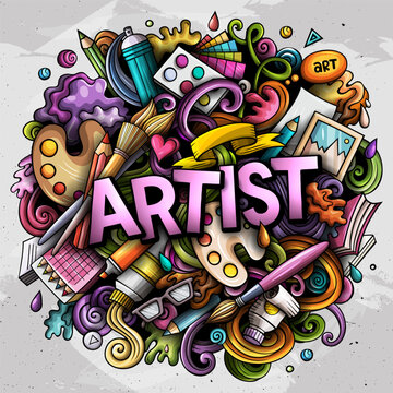 Cartoon vector illustration doodle artist hand lettering text with creative symbols. Design element for poster banner card flyer web pattern or book cover